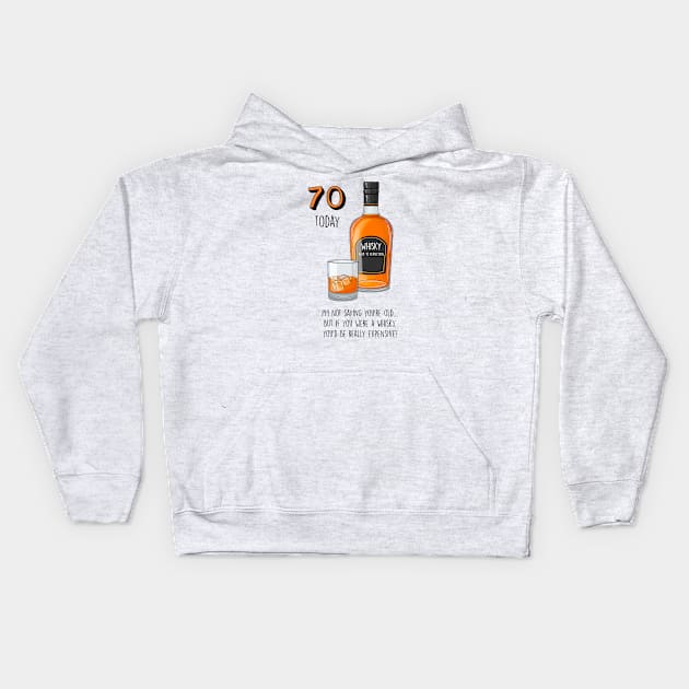 70 Today Whisky Kids Hoodie by Poppy and Mabel